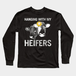 Hanging With My Heifers With A Sunflower Long Sleeve T-Shirt